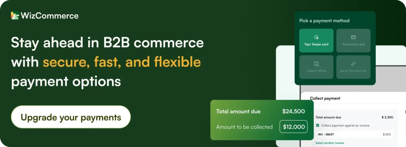 Try WizPay, a B2B payment solution, by WizCommerce for seamless B2B payments 