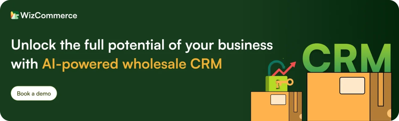 Unlock the full potential of your business with AI-powered wholesale CRM